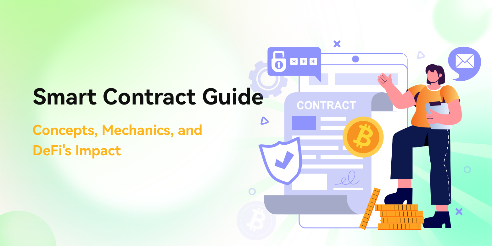 Smart Contract Guide: Concepts, Mechanics, and DeFi's Impact